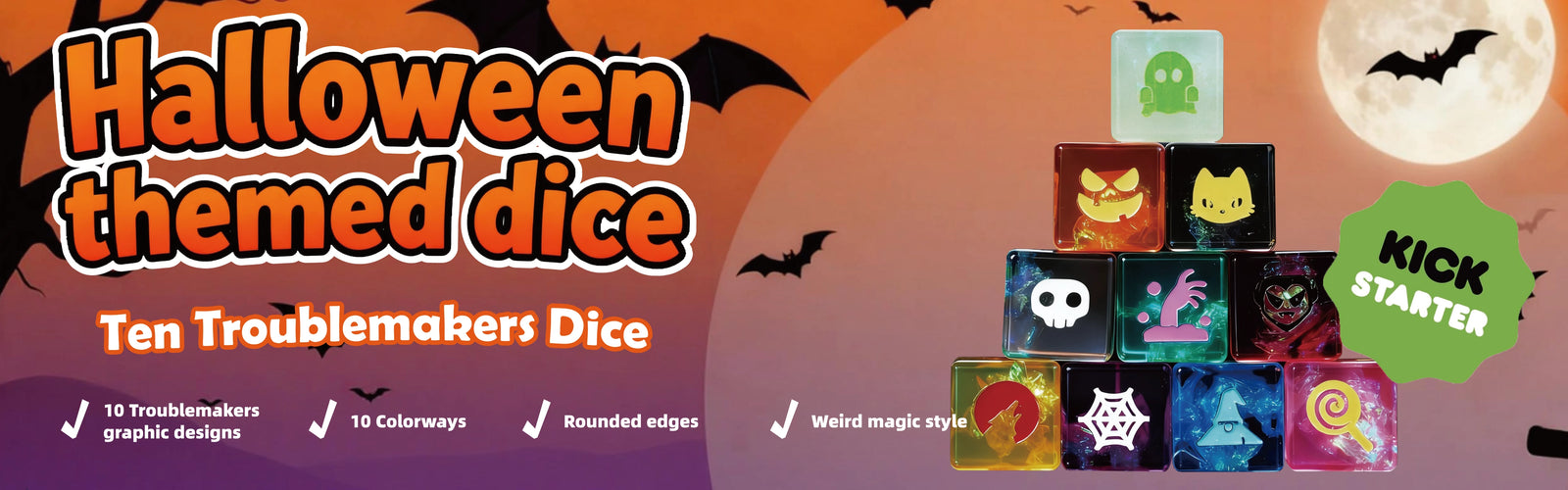 A promotional image for the Halloween-themed dice Kickstarter shows colorful D6 dice with 10 trick-or-treaters graphic designs, including ghosts, pumpkin heads, and skulls.